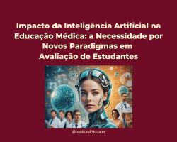 Impacto da Inteligência Artificial na Educação Médica